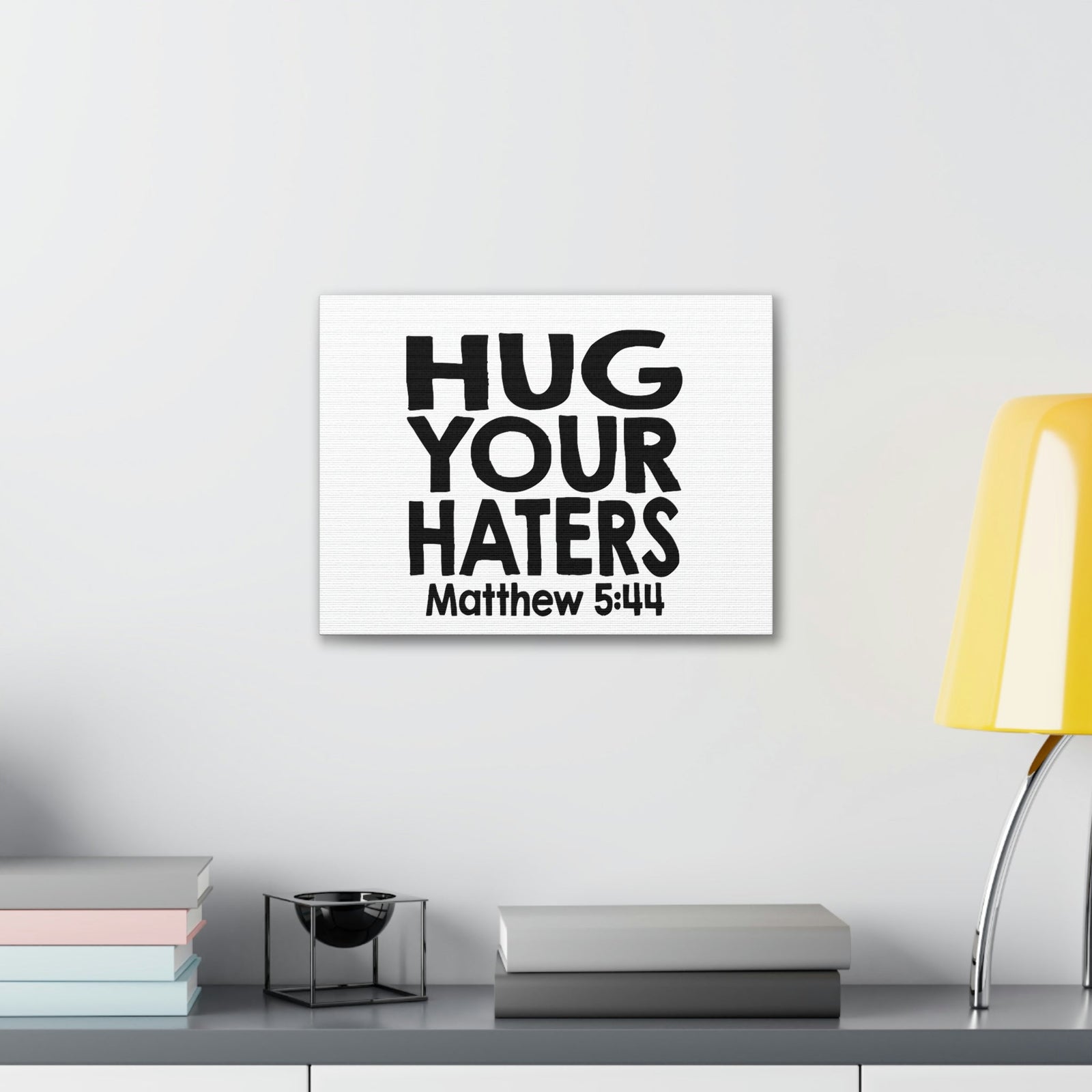 Scripture Walls Hug Your Haters Matthew 5:44 Bible Verse Canvas Christian Wall Art Ready to Hang Unframed-Express Your Love Gifts