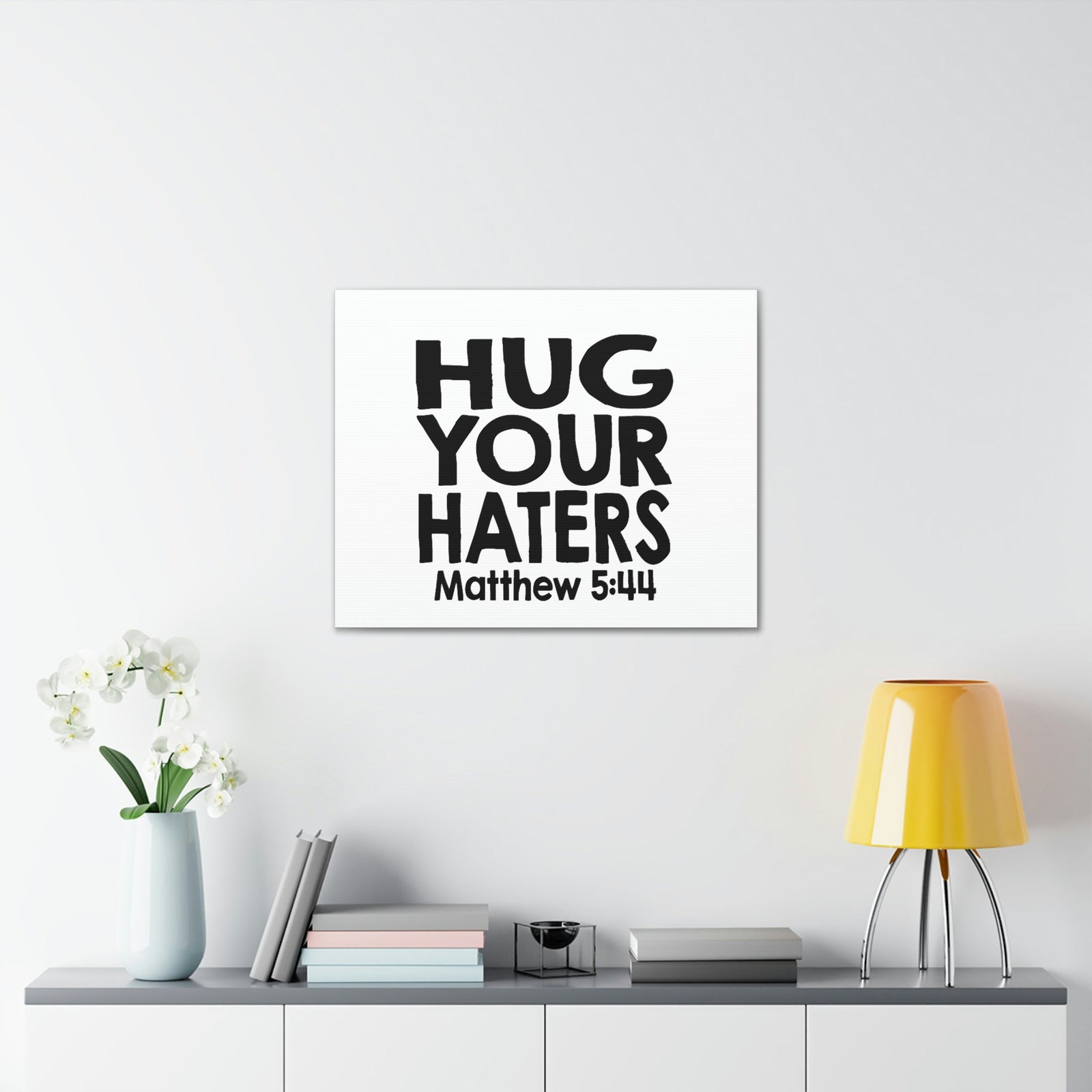 Scripture Walls Hug Your Haters Matthew 5:44 Bible Verse Canvas Christian Wall Art Ready to Hang Unframed-Express Your Love Gifts