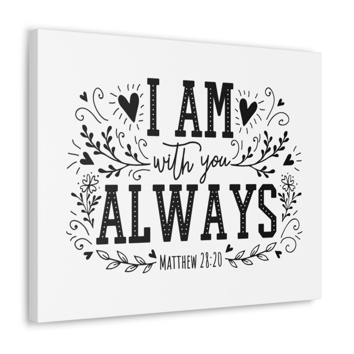 Scripture Walls I Am Always With You Matthew 28:20 Bible Verse Canvas Christian Wall Art Ready to Hang Unframed-Express Your Love Gifts