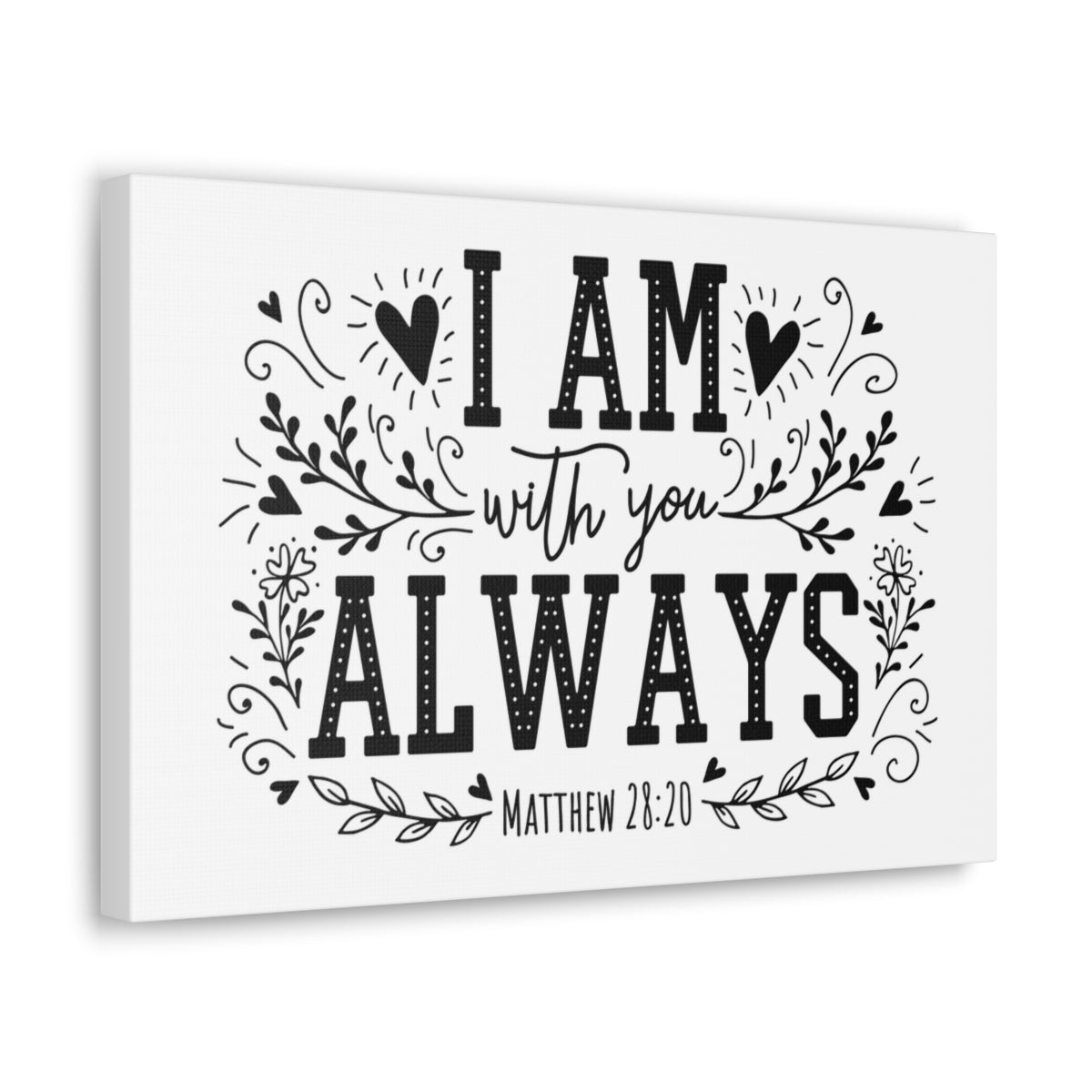 Scripture Walls I Am Always With You Matthew 28:20 Bible Verse Canvas Christian Wall Art Ready to Hang Unframed-Express Your Love Gifts