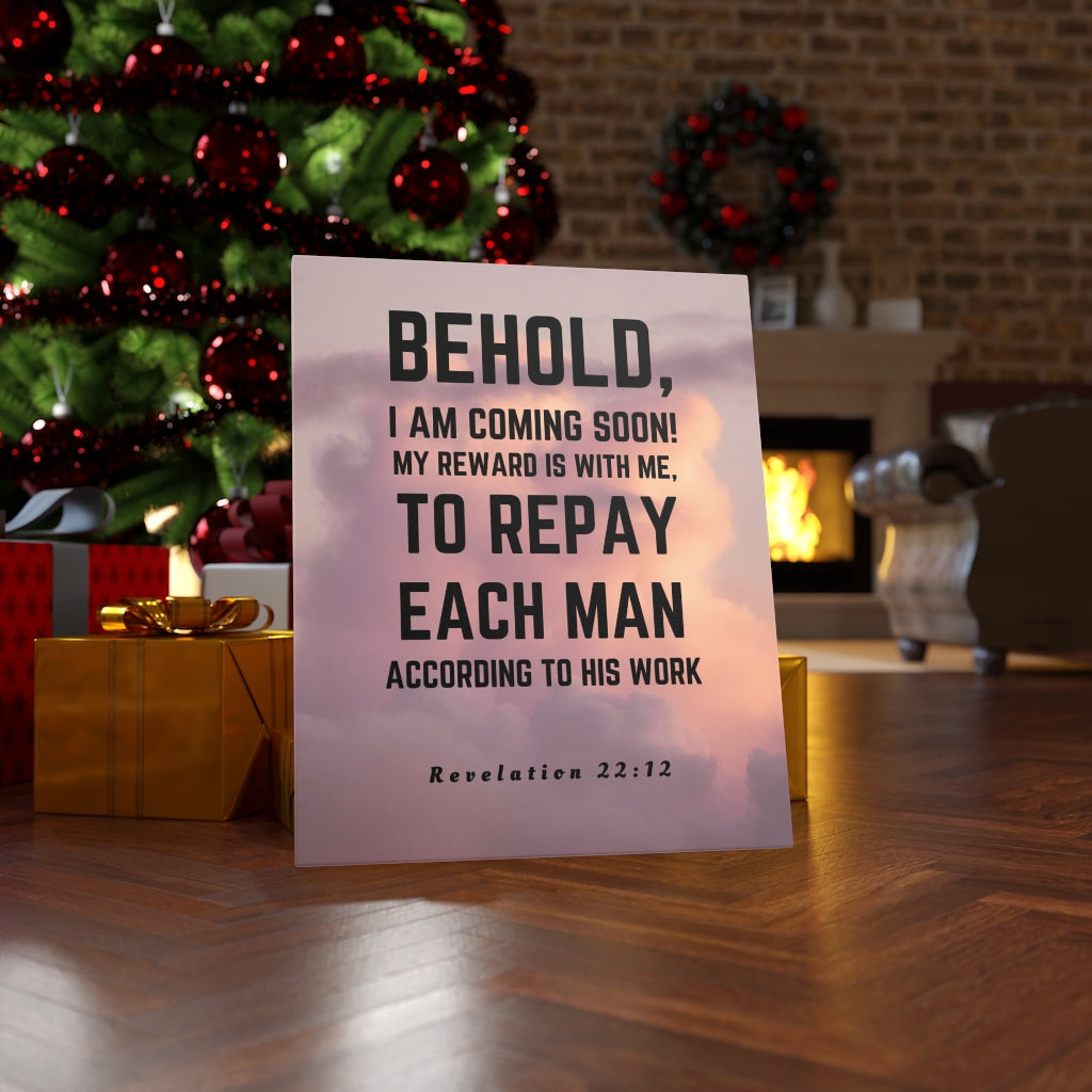 Scripture Walls I Am Coming Soon Revelation 22:12 Bible Verse Canvas Christian Wall Art Ready to Hang Unframed-Express Your Love Gifts