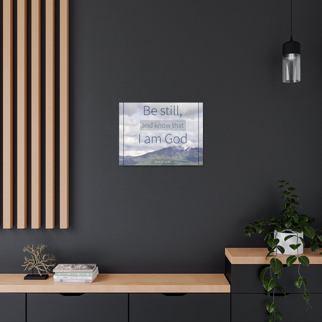 Scripture Walls I Am God Mountain Psalm 46:10 Bible Verse Canvas Christian Wall Art Ready to Hang Unframed-Express Your Love Gifts