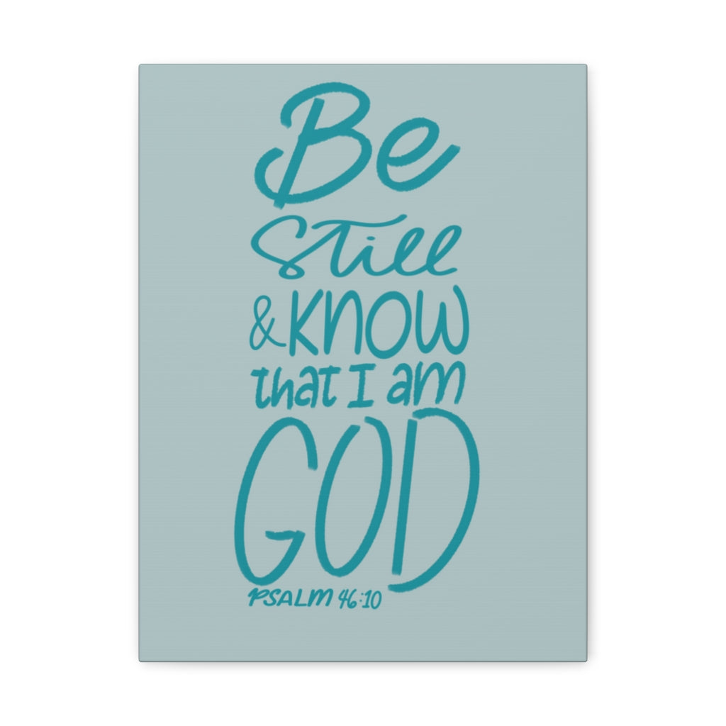 Scripture Walls I Am God Psalm 46:10 Bible Verse Canvas Christian Wall Art Ready to Hang Unframed-Express Your Love Gifts