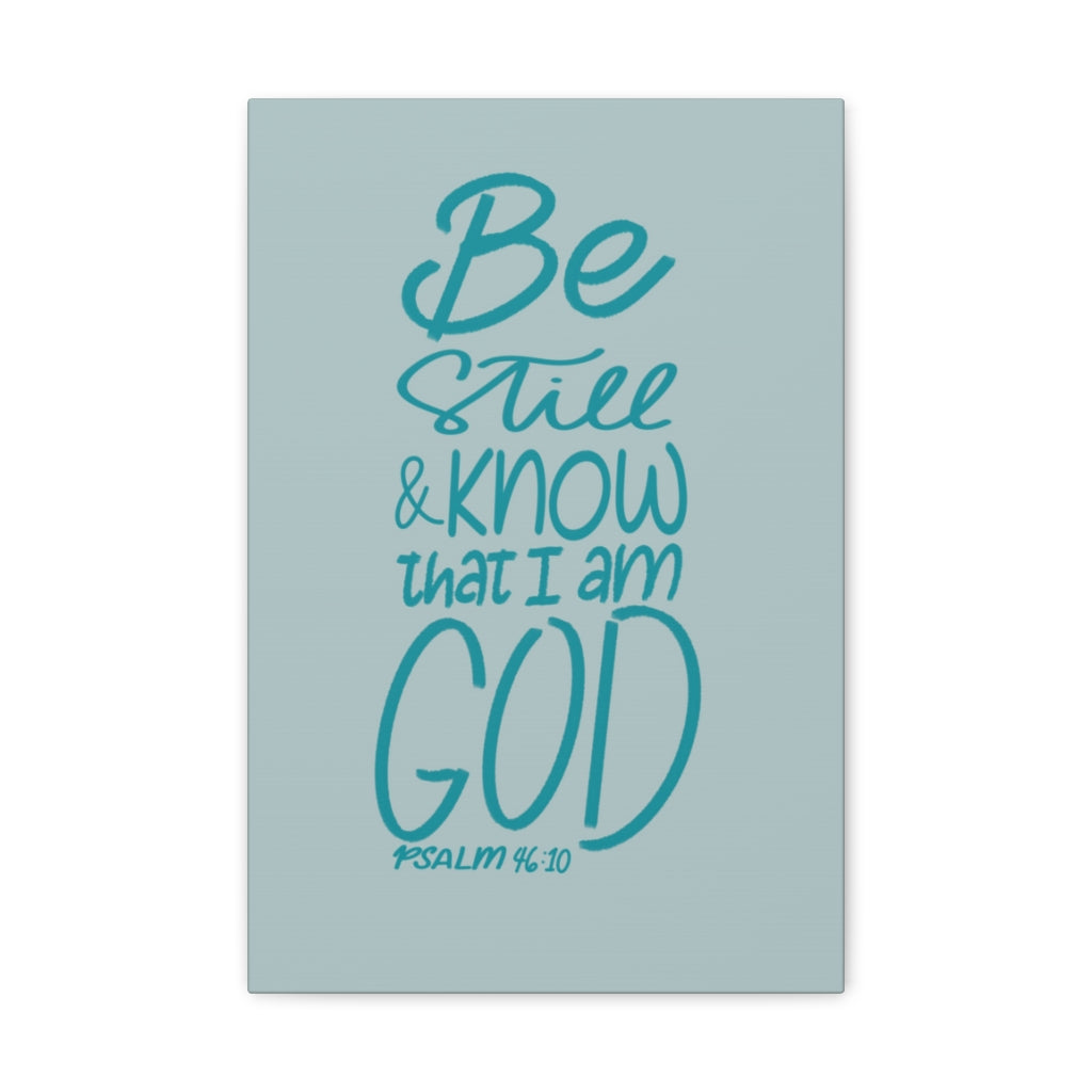 Scripture Walls I Am God Psalm 46:10 Bible Verse Canvas Christian Wall Art Ready to Hang Unframed-Express Your Love Gifts
