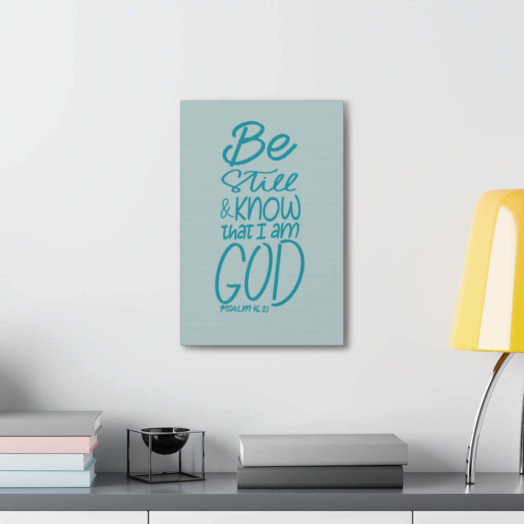 Scripture Walls I Am God Psalm 46:10 Bible Verse Canvas Christian Wall Art Ready to Hang Unframed-Express Your Love Gifts