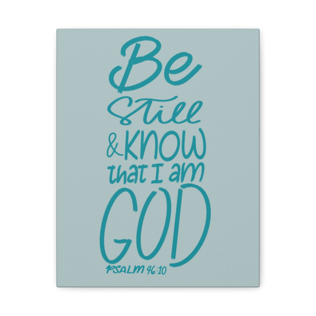 Scripture Walls I Am God Psalm 46:10 Bible Verse Canvas Christian Wall Art Ready to Hang Unframed-Express Your Love Gifts