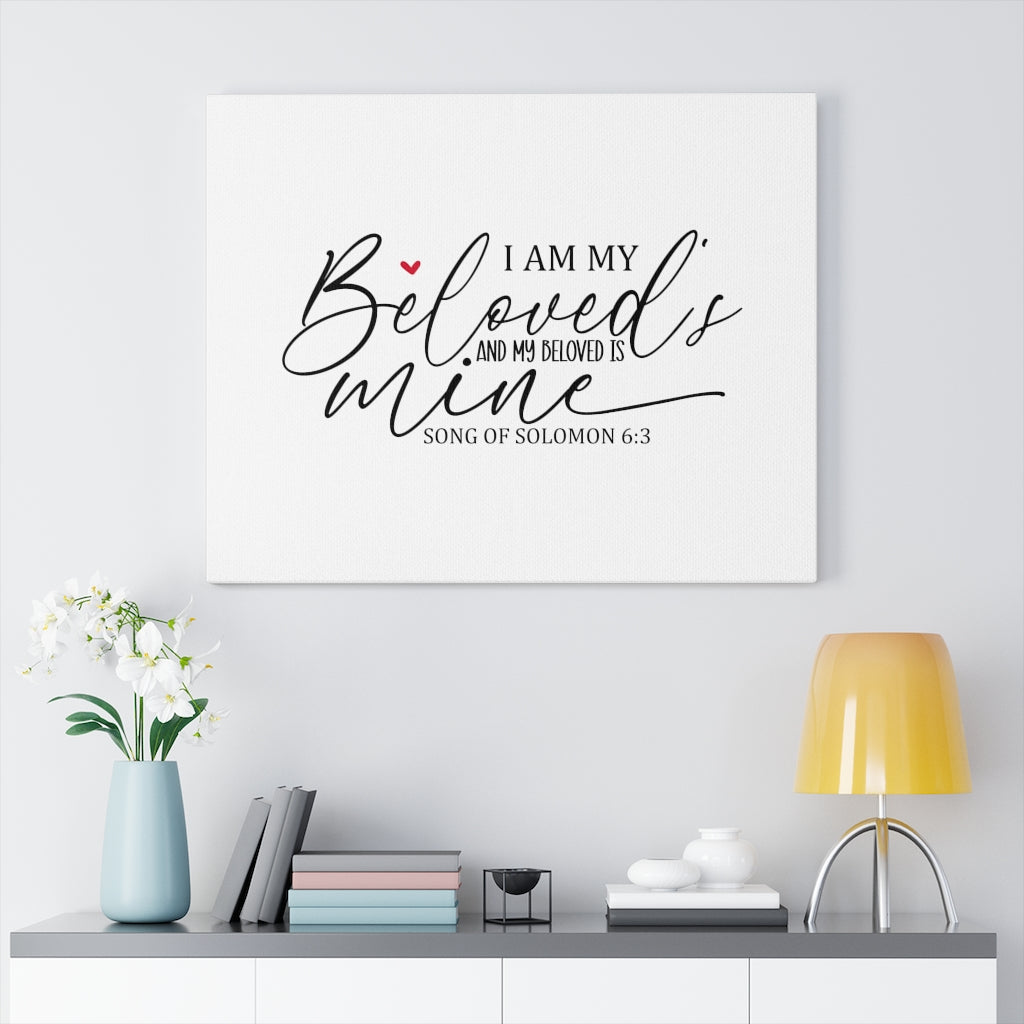 Scripture Walls I Am My Beloved Song Of Solomon 6:3 Bible Verse Canvas Christian Wall Art Ready to Hang Unframed-Express Your Love Gifts