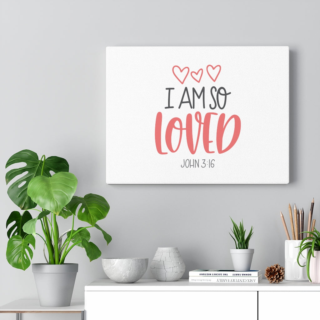 Scripture Walls I Am So Loved Hearts John 3:16 Bible Verse Canvas Christian Wall Art Ready to Hang Unframed-Express Your Love Gifts