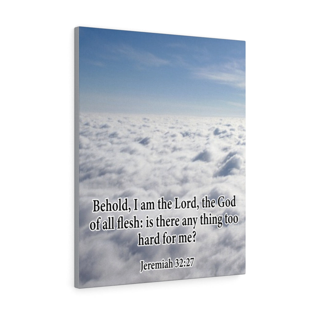 Scripture Walls I Am The Lord Jeremiah 32:27 Bible Verse Canvas Christian Wall Art Ready to Hang Unframed-Express Your Love Gifts