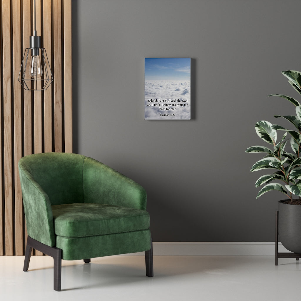 Scripture Walls I Am The Lord Jeremiah 32:27 Bible Verse Canvas Christian Wall Art Ready to Hang Unframed-Express Your Love Gifts