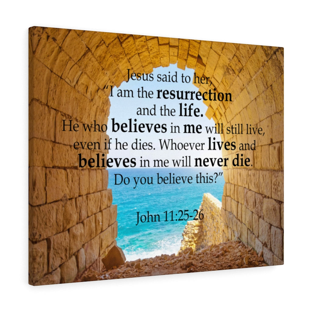 Scripture Walls I Am The Resurrection John 11:25-26 Bible Verse Canvas Christian Wall Art Ready to Hang Unframed-Express Your Love Gifts