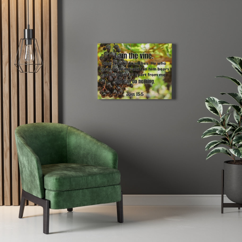 Scripture Walls I Am The Vine John 15:5 Bible Verse Canvas Christian Wall Art Ready to Hang Unframed-Express Your Love Gifts