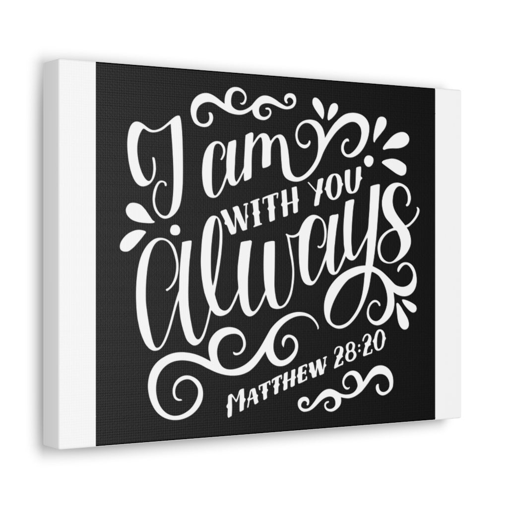 Scripture Walls I Am With You Always Matthew 28:20 Christian Wall Art Bible Verse Print Ready To Hang Unframed-Express Your Love Gifts