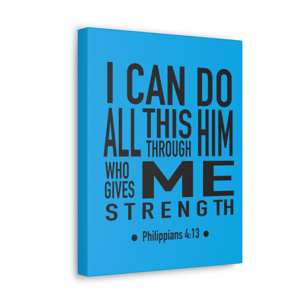 Scripture Walls I Can Do All This Philippians 4:13 Bible Verse Canvas Christian Wall Art Ready To Hang Unframed-Express Your Love Gifts