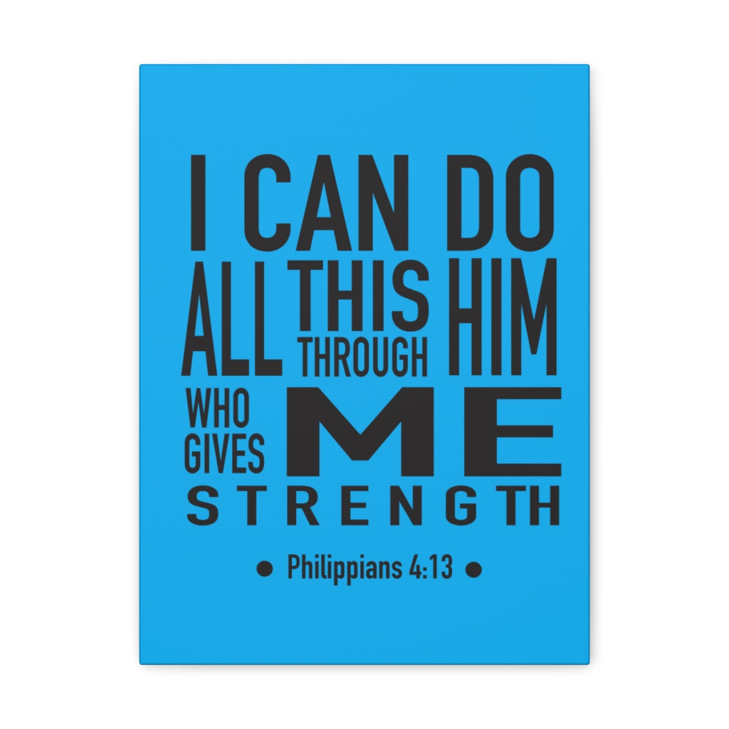 Scripture Walls I Can Do All This Philippians 4:13 Bible Verse Canvas Christian Wall Art Ready To Hang Unframed-Express Your Love Gifts