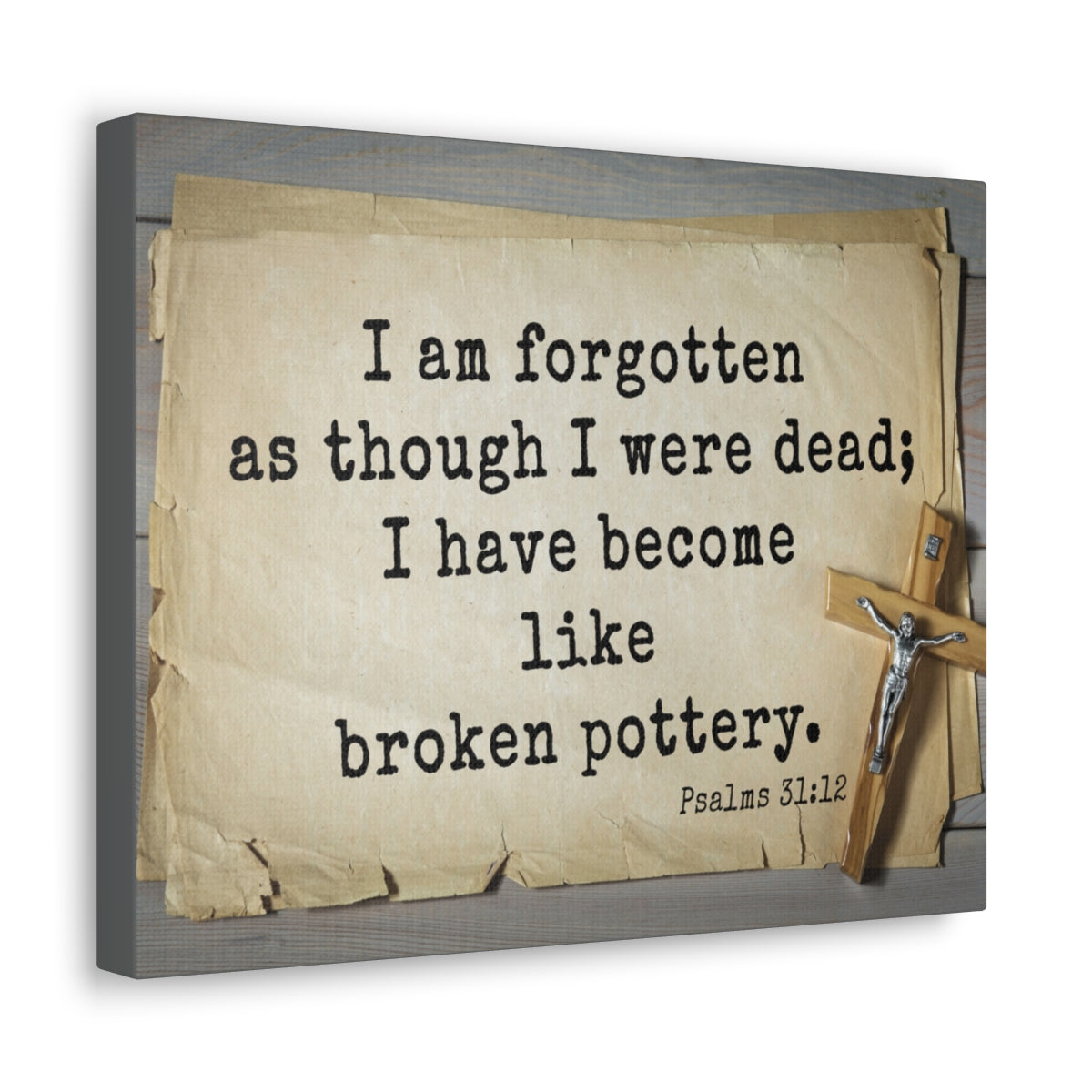 Scripture Walls I Have Become Psalm 31:12 Bible Verse Canvas Christian Wall Art Ready to Hang Unframed-Express Your Love Gifts