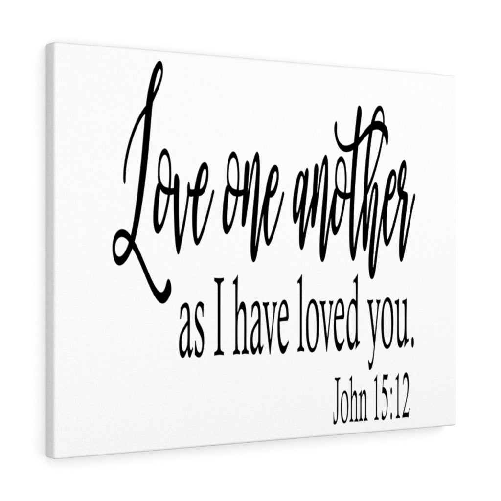 Scripture Walls I Have Loved You John 15:12 Bible Verse Canvas Christian Wall Art Ready to Hang Unframed-Express Your Love Gifts