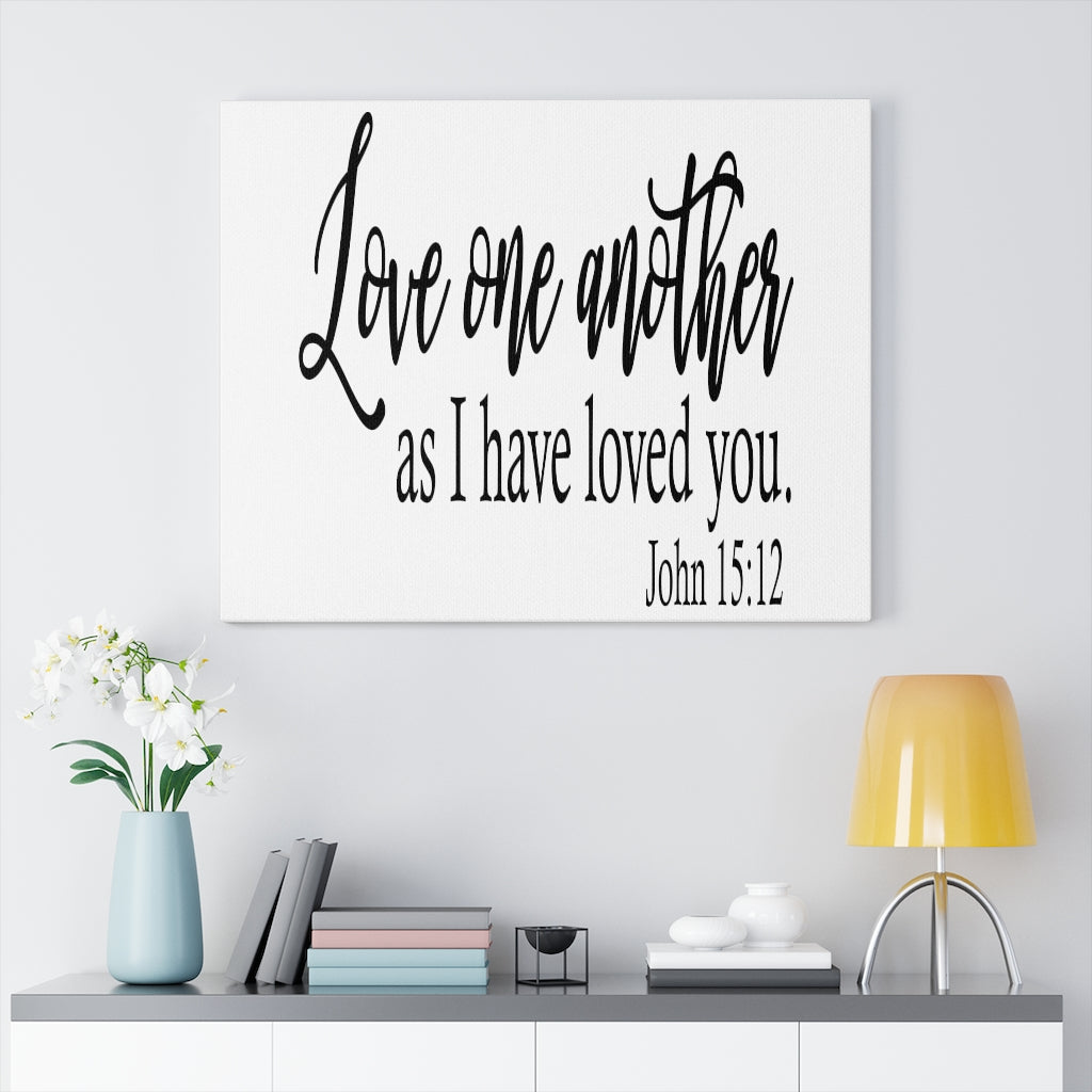 Scripture Walls I Have Loved You John 15:12 Bible Verse Canvas Christian Wall Art Ready to Hang Unframed-Express Your Love Gifts