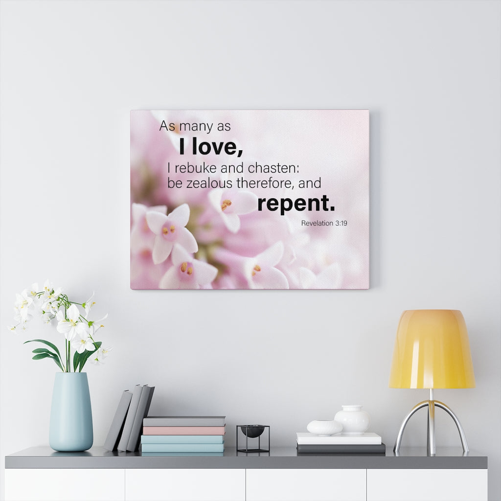 Scripture Walls I Love Repent Revelation 3:19 Wall Art Christian Home Decor Unframed-Express Your Love Gifts