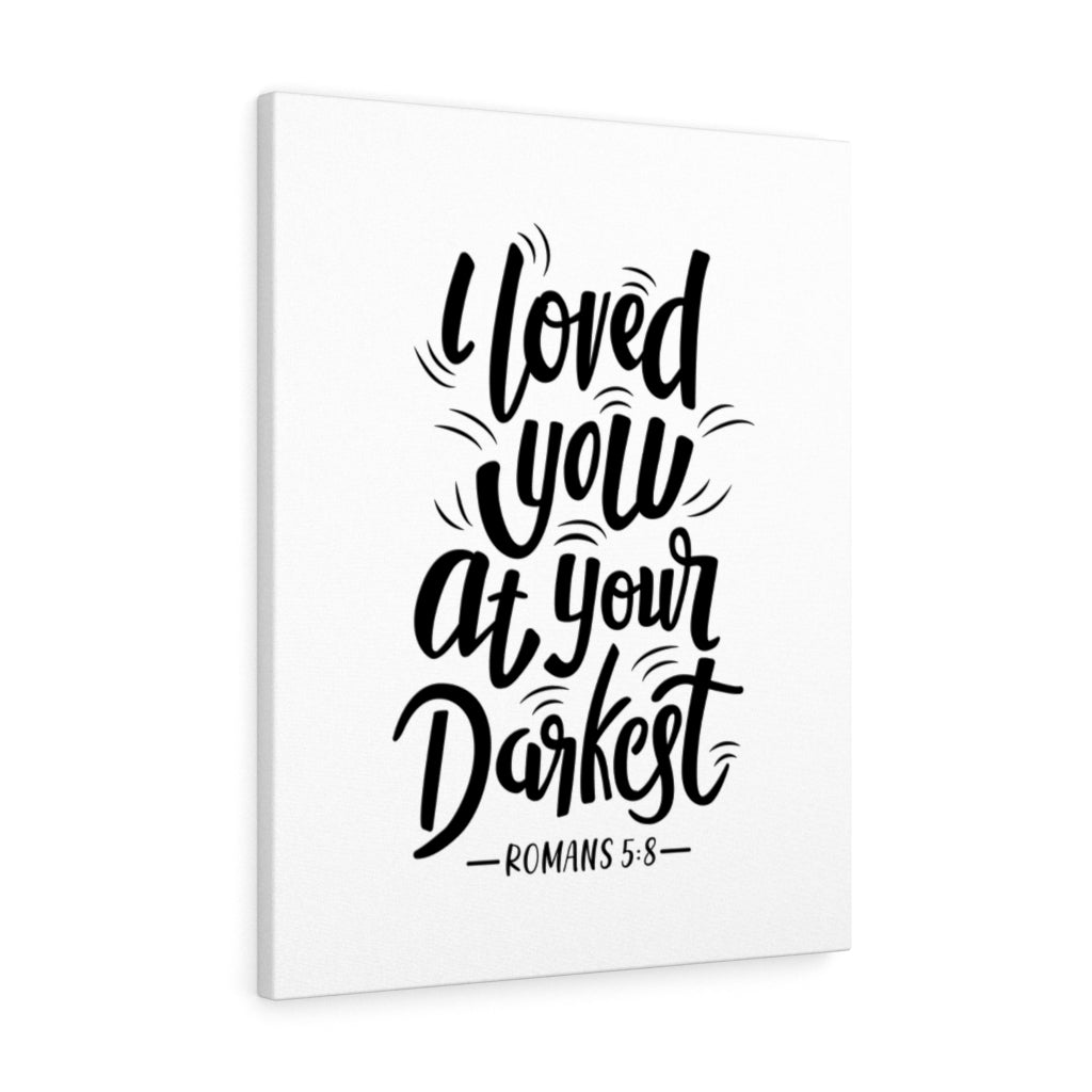 Scripture Walls I Loved You Romans 5:8 Bible Verse Canvas Christian Wall Art Ready to Hang Unframed-Express Your Love Gifts