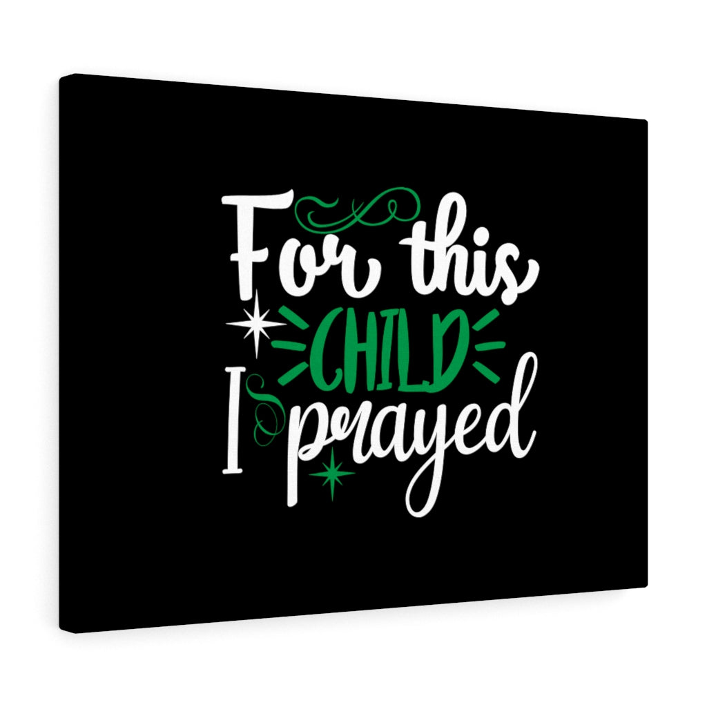 Scripture Walls I Prayed Bible Verse Canvas Christian Wall Art Ready to Hang Unframed-Express Your Love Gifts