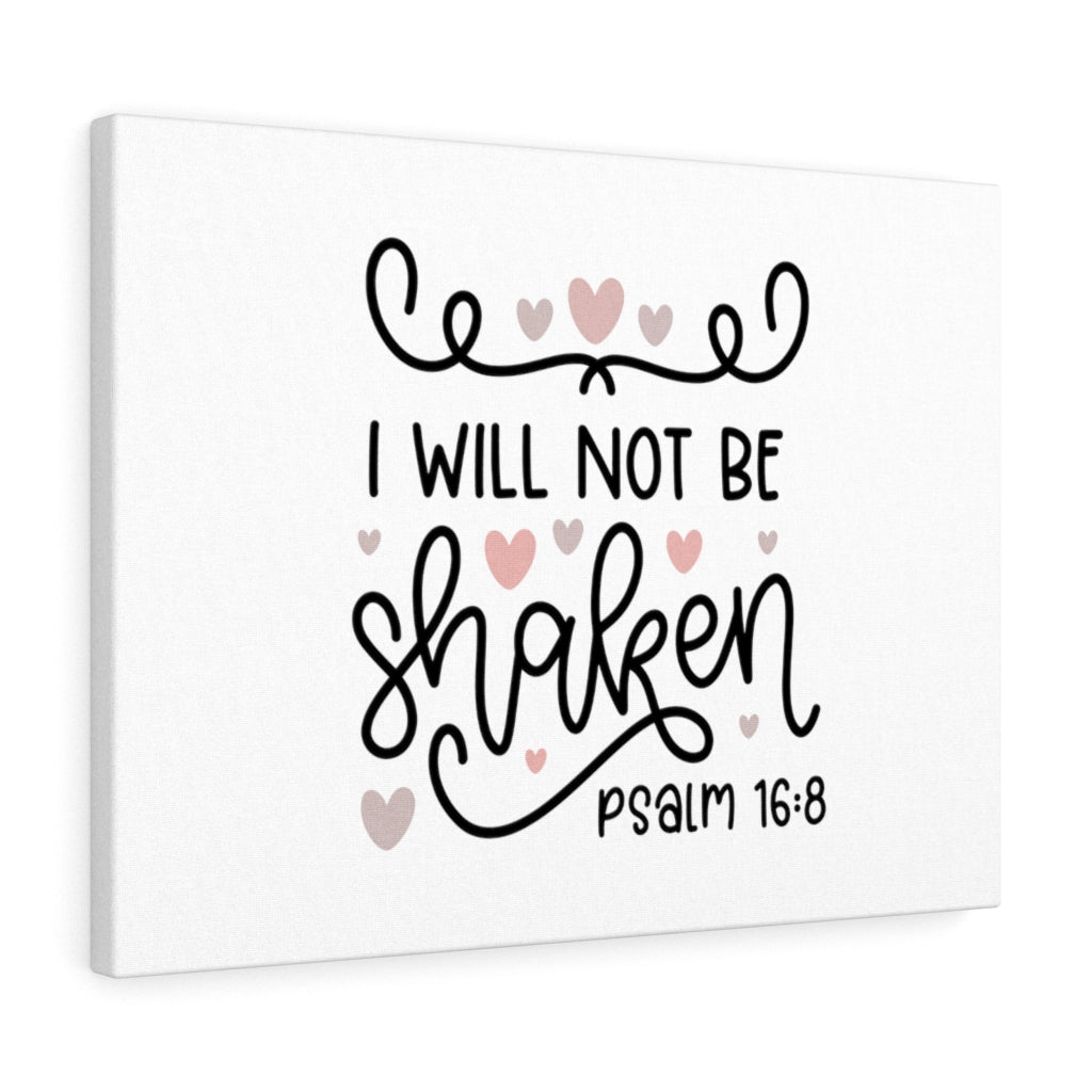 Scripture Walls I Will Not Be Shaken Hearts Psalm 16:8 Bible Verse Canvas Christian Wall Art Ready to Hang Unframed-Express Your Love Gifts