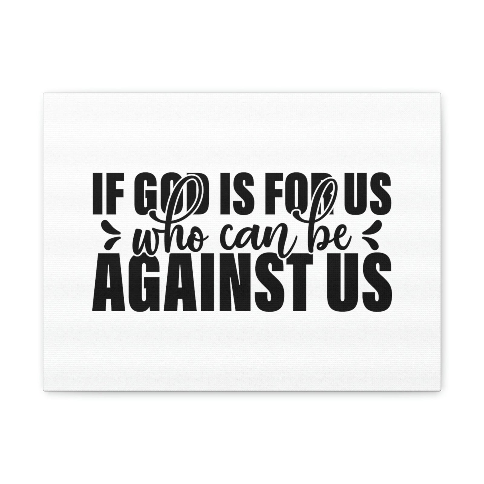 Scripture Walls If God Is For Us Romans 8:31 White Christian Wall Art Bible Verse Print Ready to Hang Unframed-Express Your Love Gifts