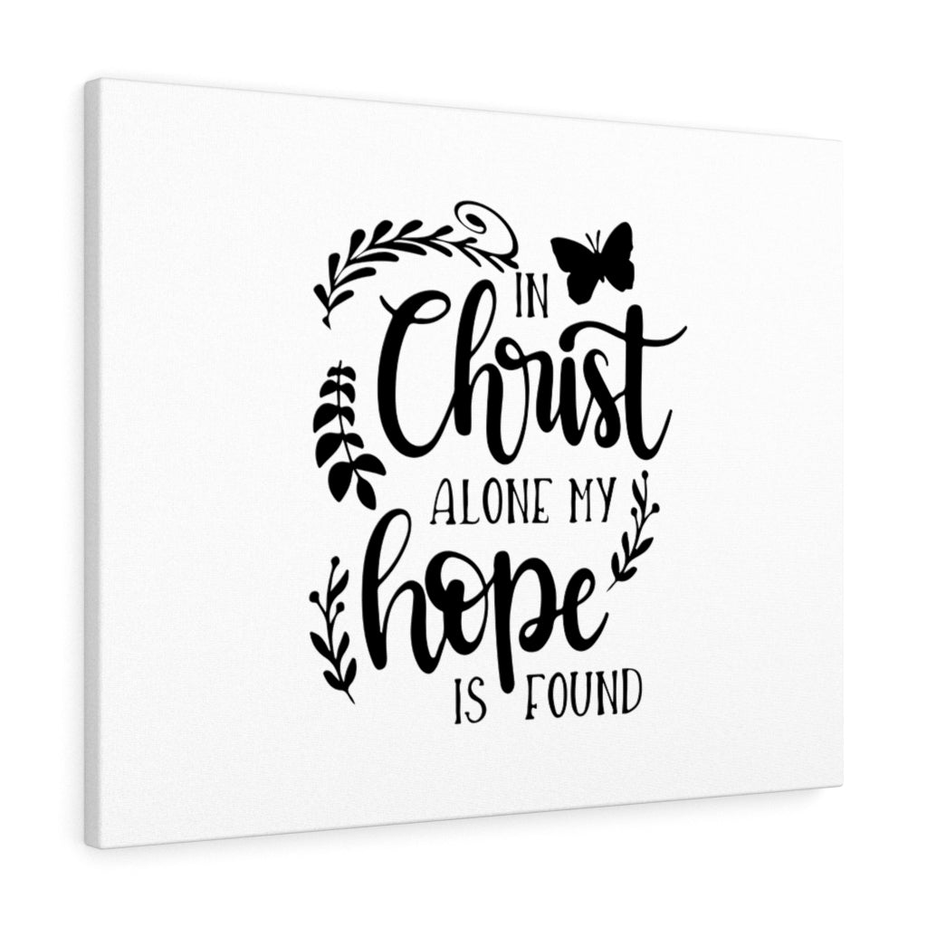 Scripture Walls In Christ Alone My Hope Is Found Bible Verse Canvas Christian Wall Art Ready to Hang Unframed-Express Your Love Gifts