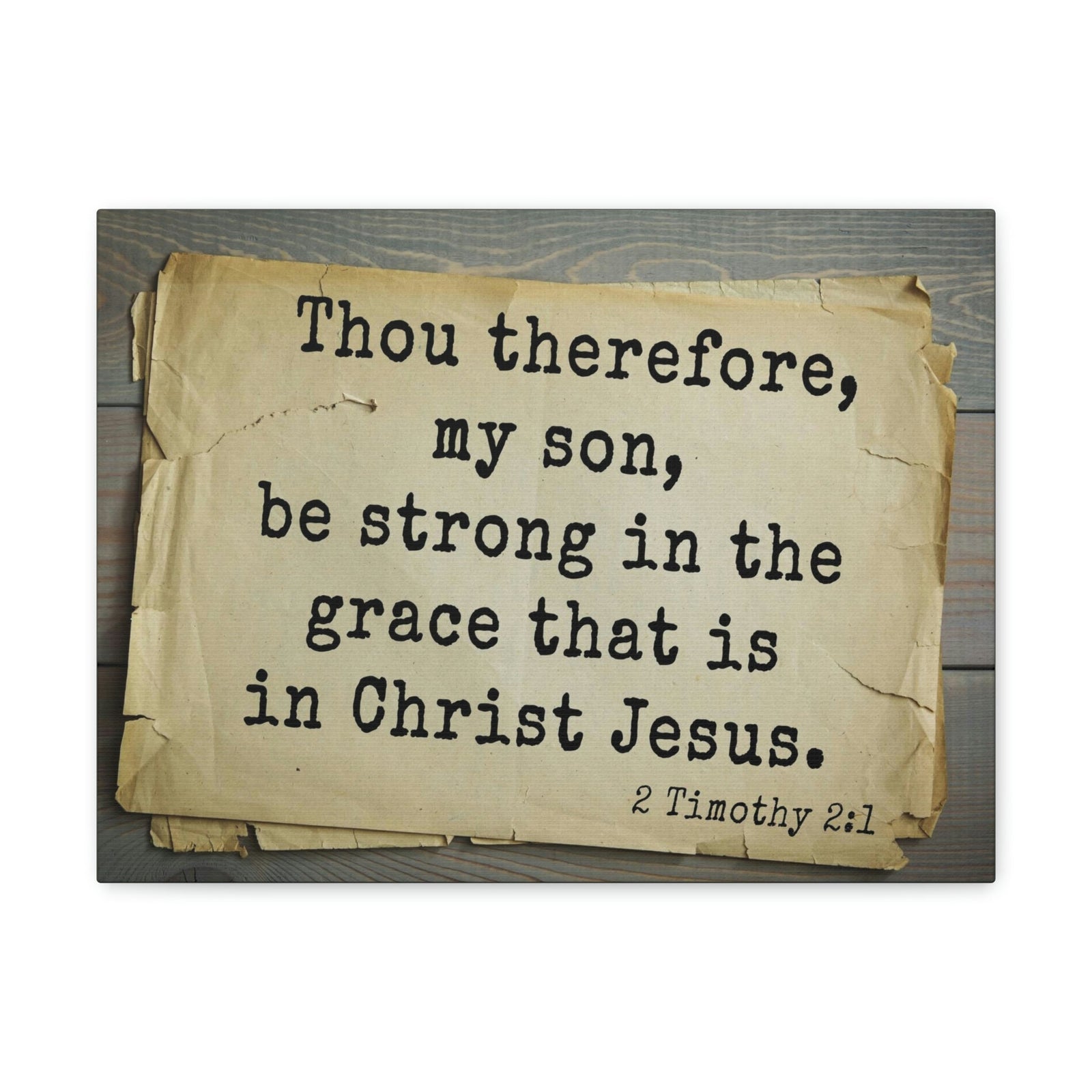 Scripture Walls In Christ Jesus 2 Timothy 2:1 Bible Verse Canvas Christian Wall Art Bible Verse Print Ready To Hang Unframed-Express Your Love Gifts