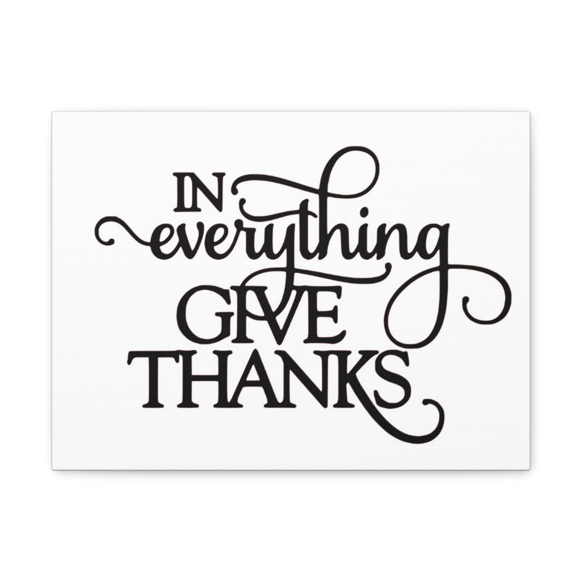 Scripture Walls In Everything Give Thanks Psalm 138:1 Christian Wall Art Print Ready to Hang Unframed-Express Your Love Gifts