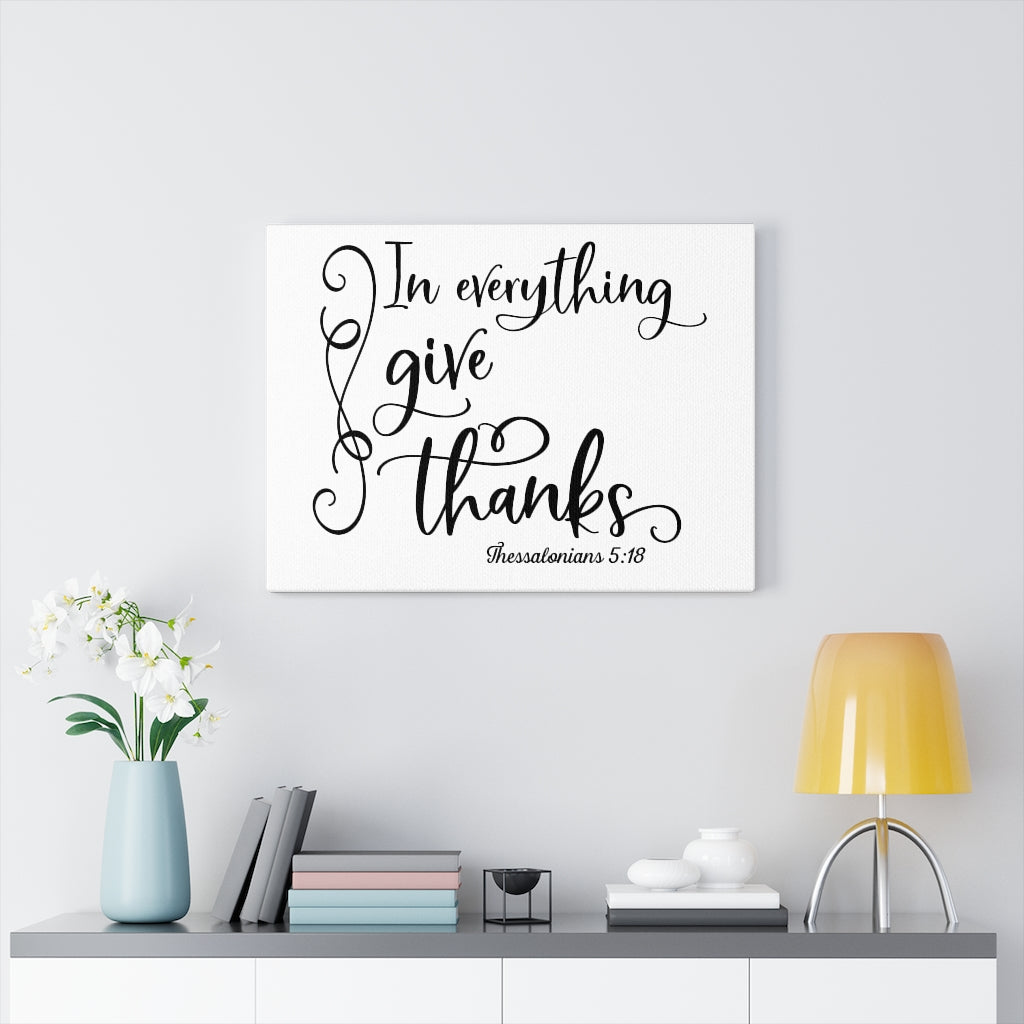 Scripture Walls In Everything Give Thanks Thessalonians 5:18 Bible Verse Canvas Christian Wall Art Ready to Hang Unframed-Express Your Love Gifts