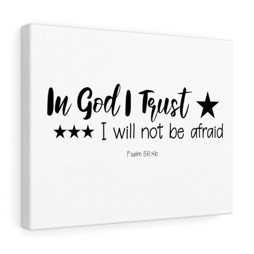 Scripture Walls In God I Trust Psalm 56:4b Bible Verse Canvas Christian Wall Art Ready to Hang Unframed-Express Your Love Gifts