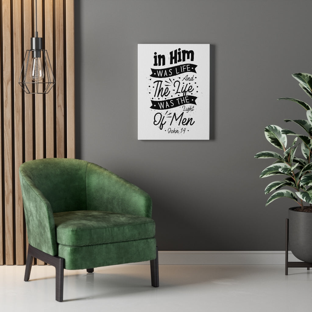 Scripture Walls In Him Was Life John 1:4 Bible Verse Canvas Christian Wall Art Ready to Hang Unframed-Express Your Love Gifts