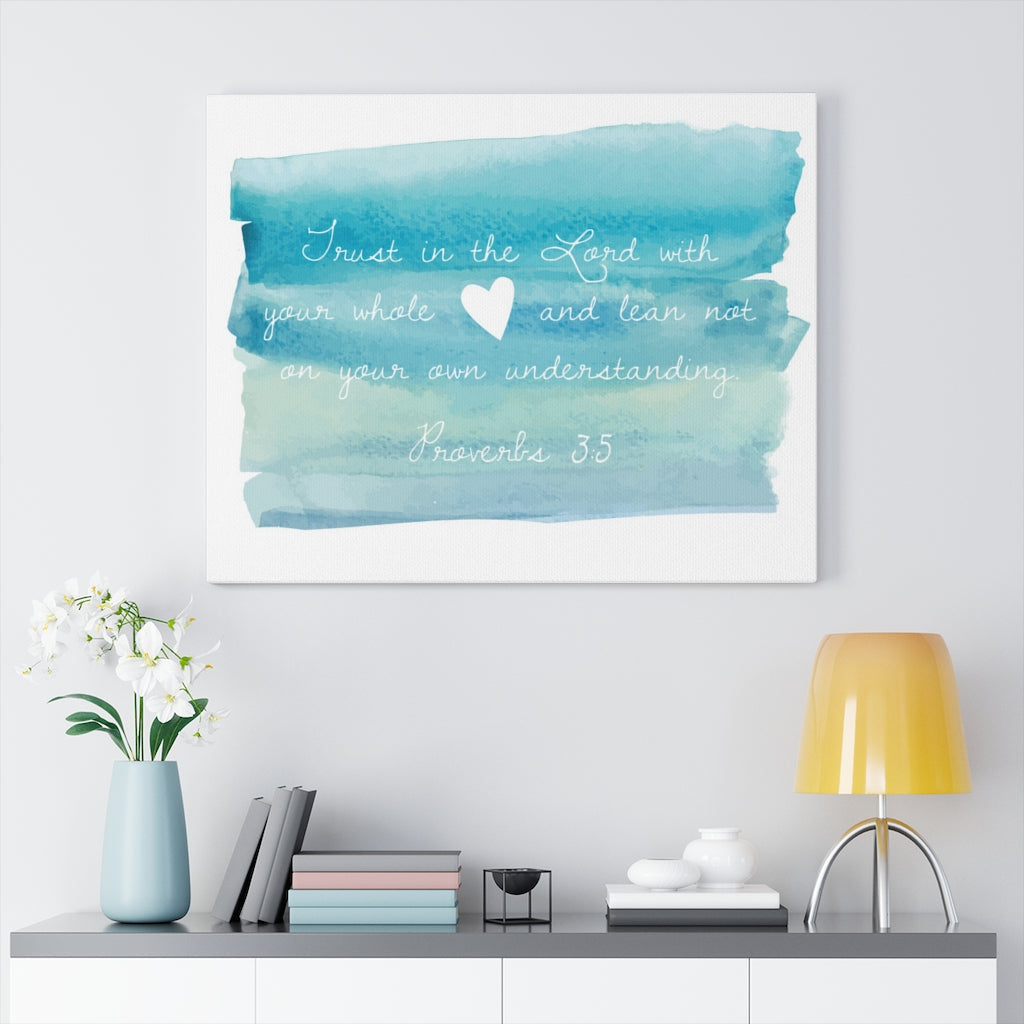 Scripture Walls In The Lord Proverbs 3:5 Bible Verse Canvas Christian Wall Art Ready to Hang Unframed-Express Your Love Gifts