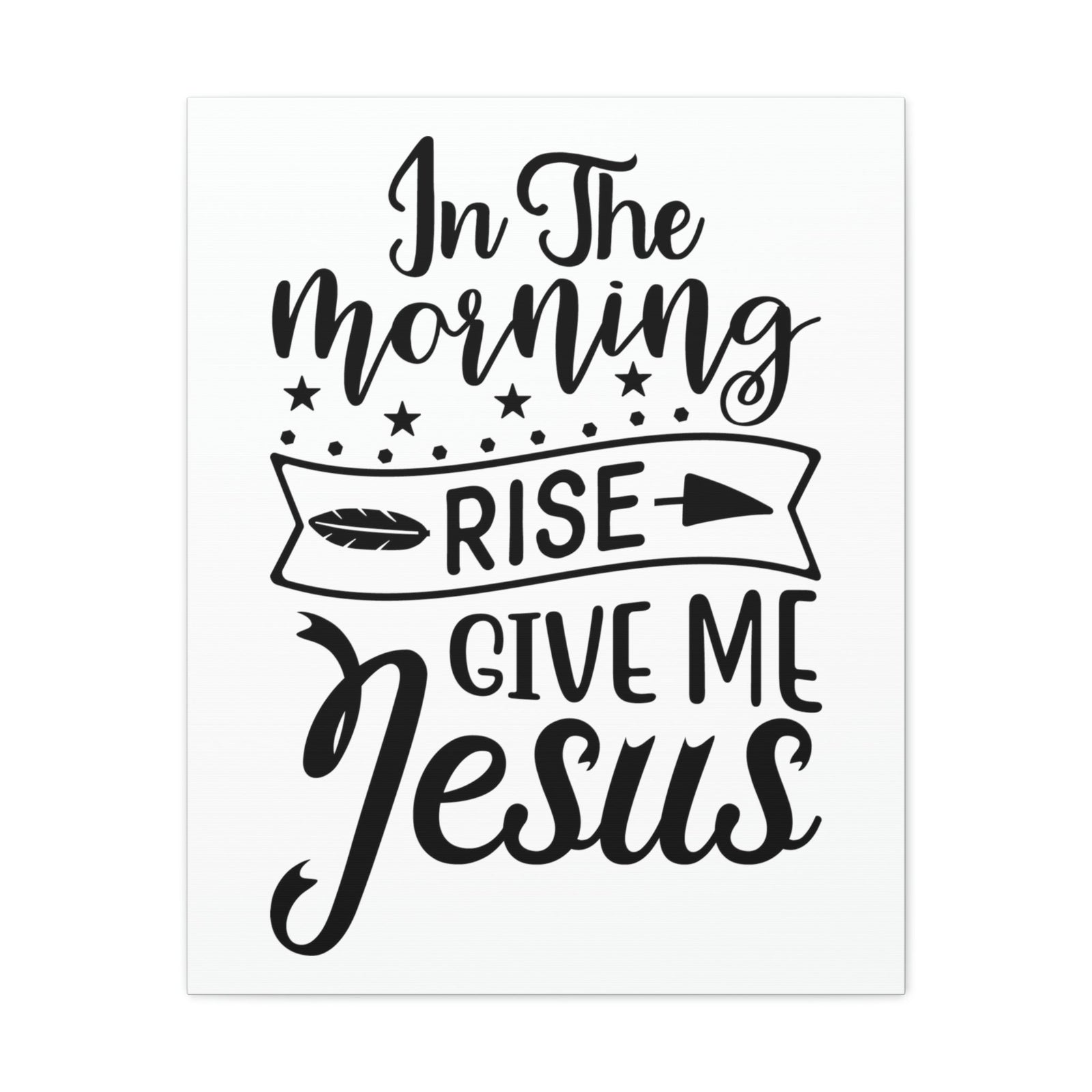Scripture Walls In The Morning, Give Me Jesus Mark 1:35 Arrow Christian Wall Art Bible Verse Print Ready to Hang Unframed-Express Your Love Gifts