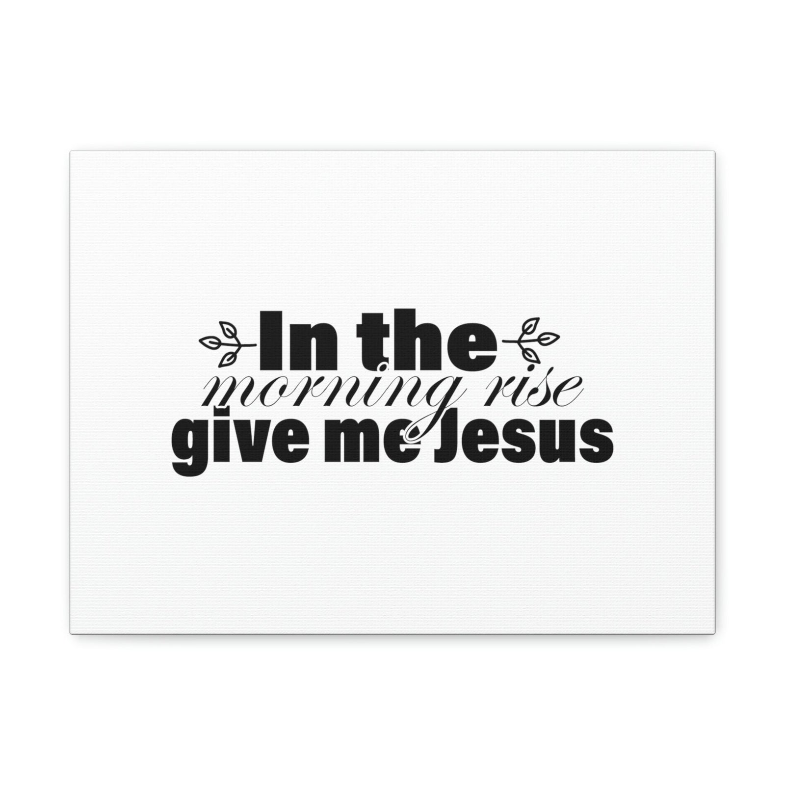 Scripture Walls In The Morning, Give Me Jesus Mark 1:35 Christian Wall Art Bible Verse Print Ready to Hang Unframed-Express Your Love Gifts