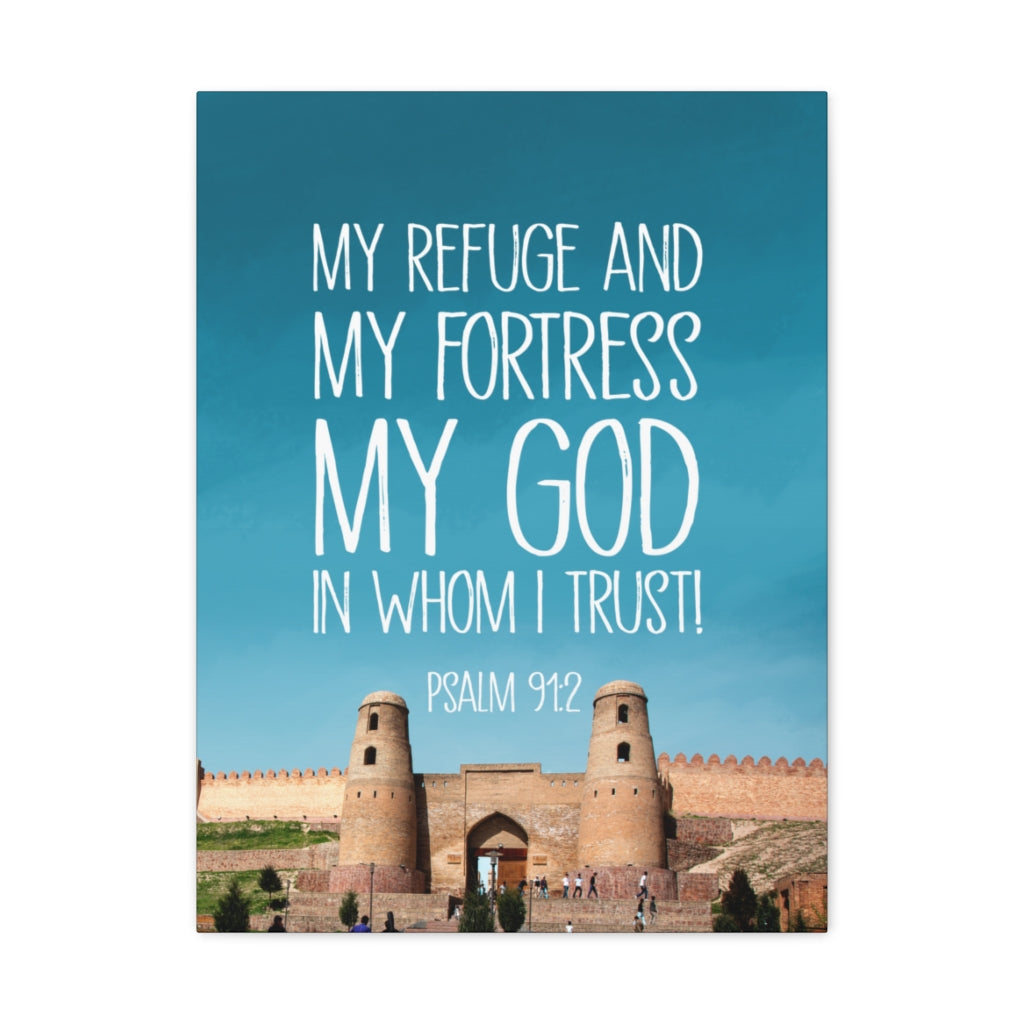 Scripture Walls In Whom I Trust Psalm 91:2 Bible Verse Canvas Christian Wall Art Ready to Hang Unframed-Express Your Love Gifts