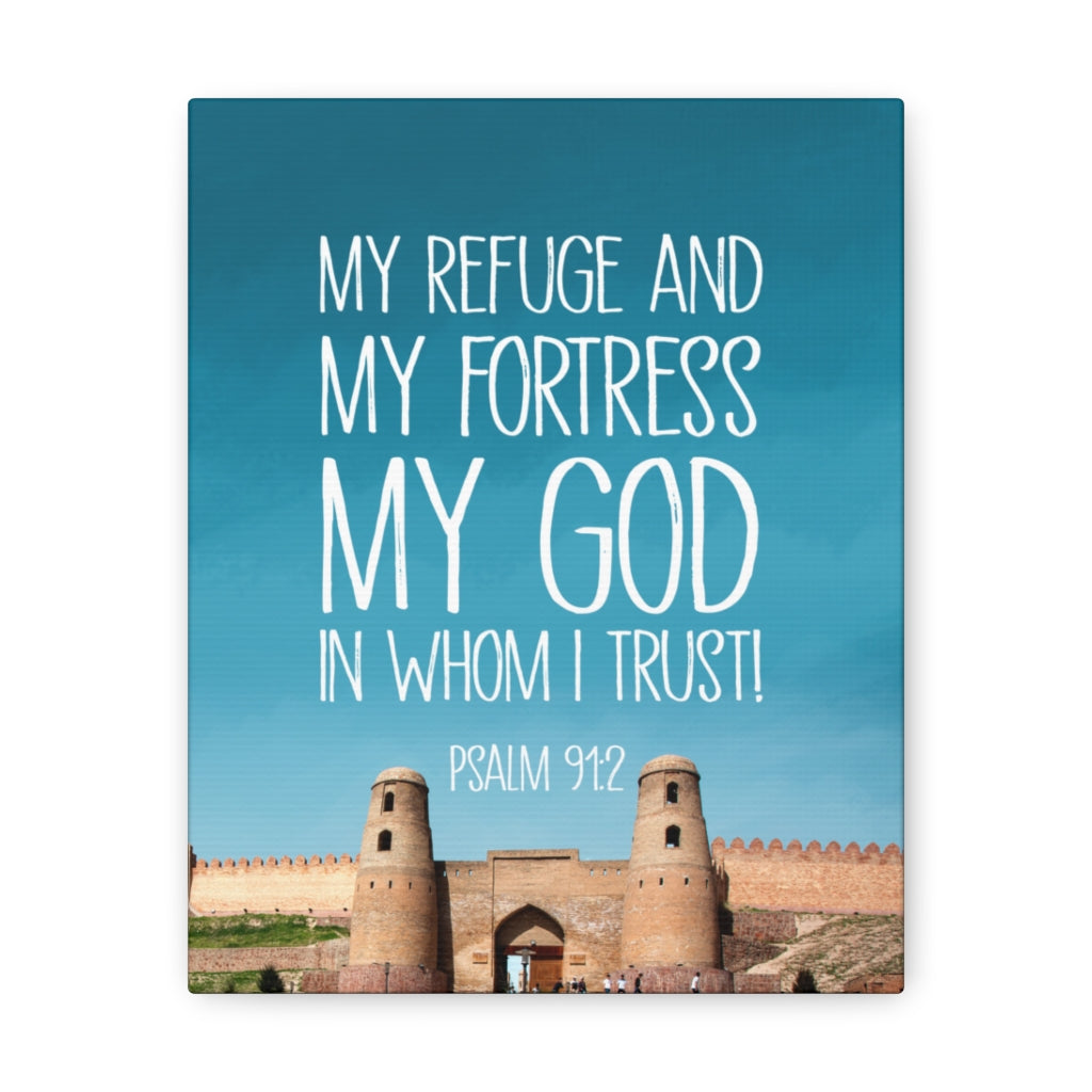 Scripture Walls In Whom I Trust Psalm 91:2 Bible Verse Canvas Christian Wall Art Ready to Hang Unframed-Express Your Love Gifts