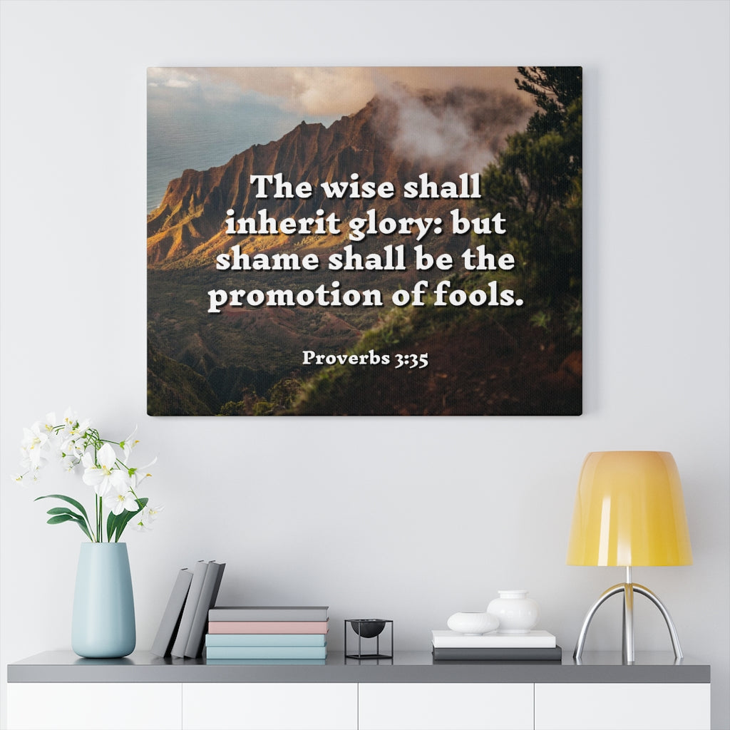 Scripture Walls Inherit Glory Proverbs 3:35 Bible Verse Canvas Christian Wall Art Ready to Hang Unframed-Express Your Love Gifts