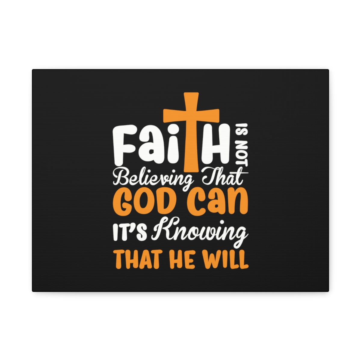 Scripture Walls It's Knowing That He Will Hebrews 11:1 Christian Wall Art Bible Verse Print Ready to Hang Unframed-Express Your Love Gifts