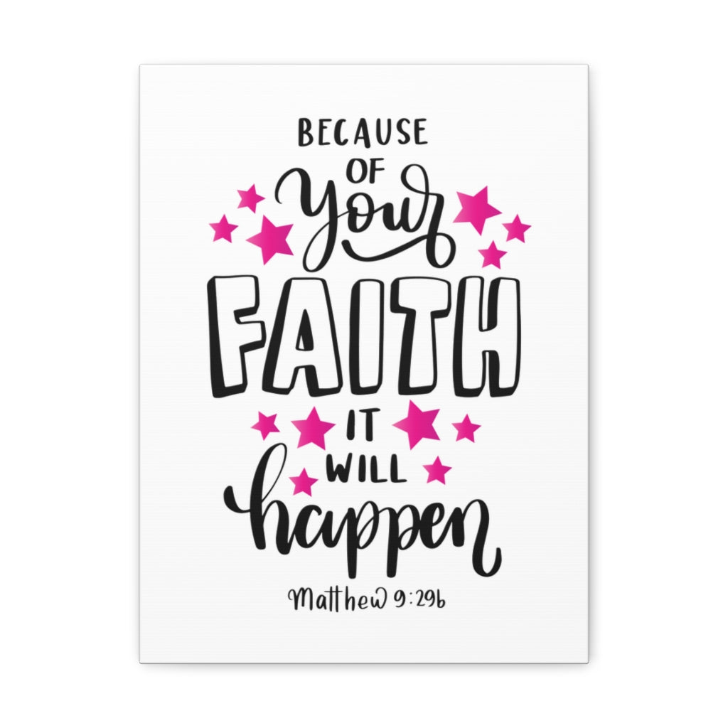 Scripture Walls It Will Happen Matthew 9:296 Bible Verse Canvas Christian Wall Art Ready to Hang Unframed-Express Your Love Gifts