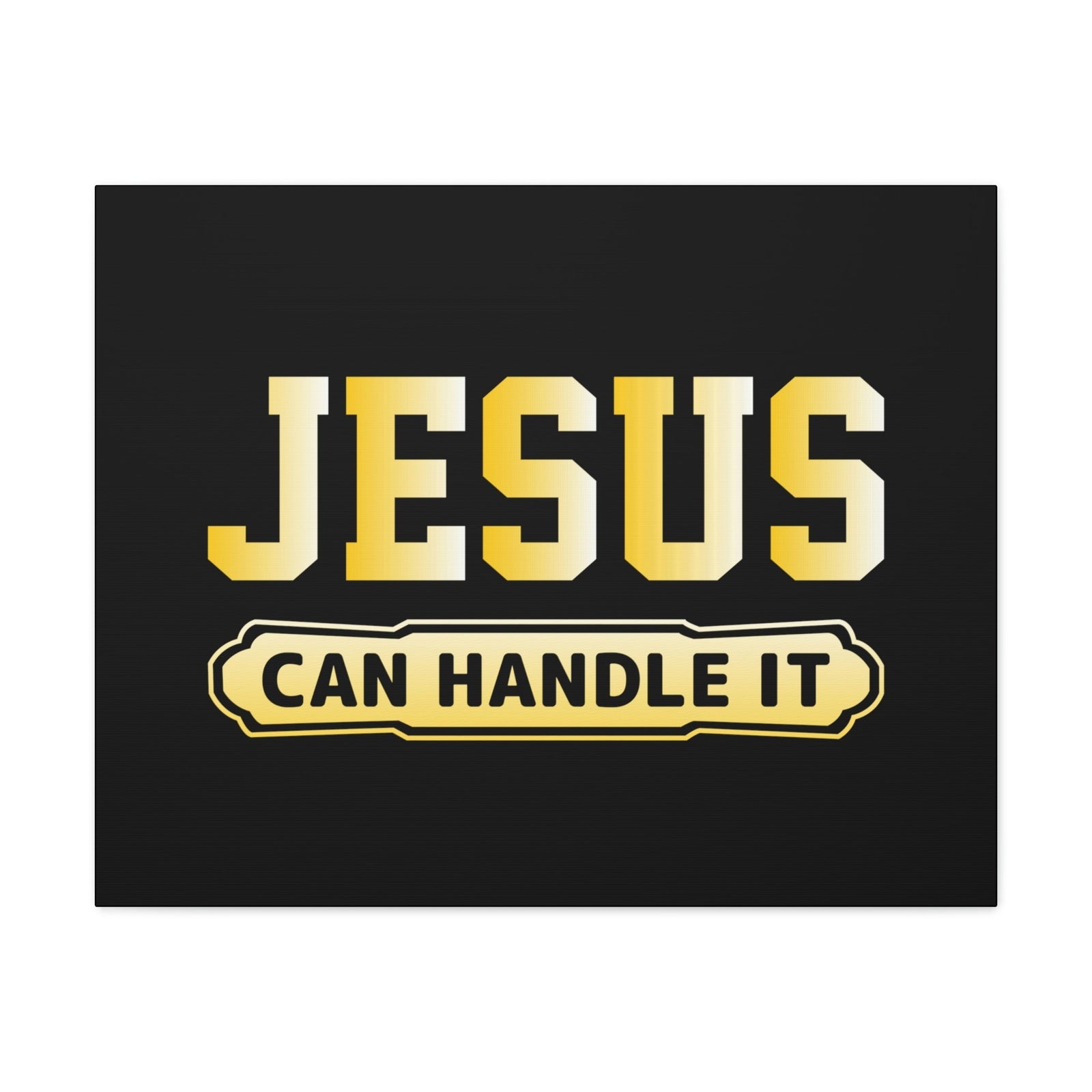Scripture Walls Jesus Can Handle It John 16:33 Christian Wall Art Bible Verse Print Ready to Hanga Unframed-Express Your Love Gifts