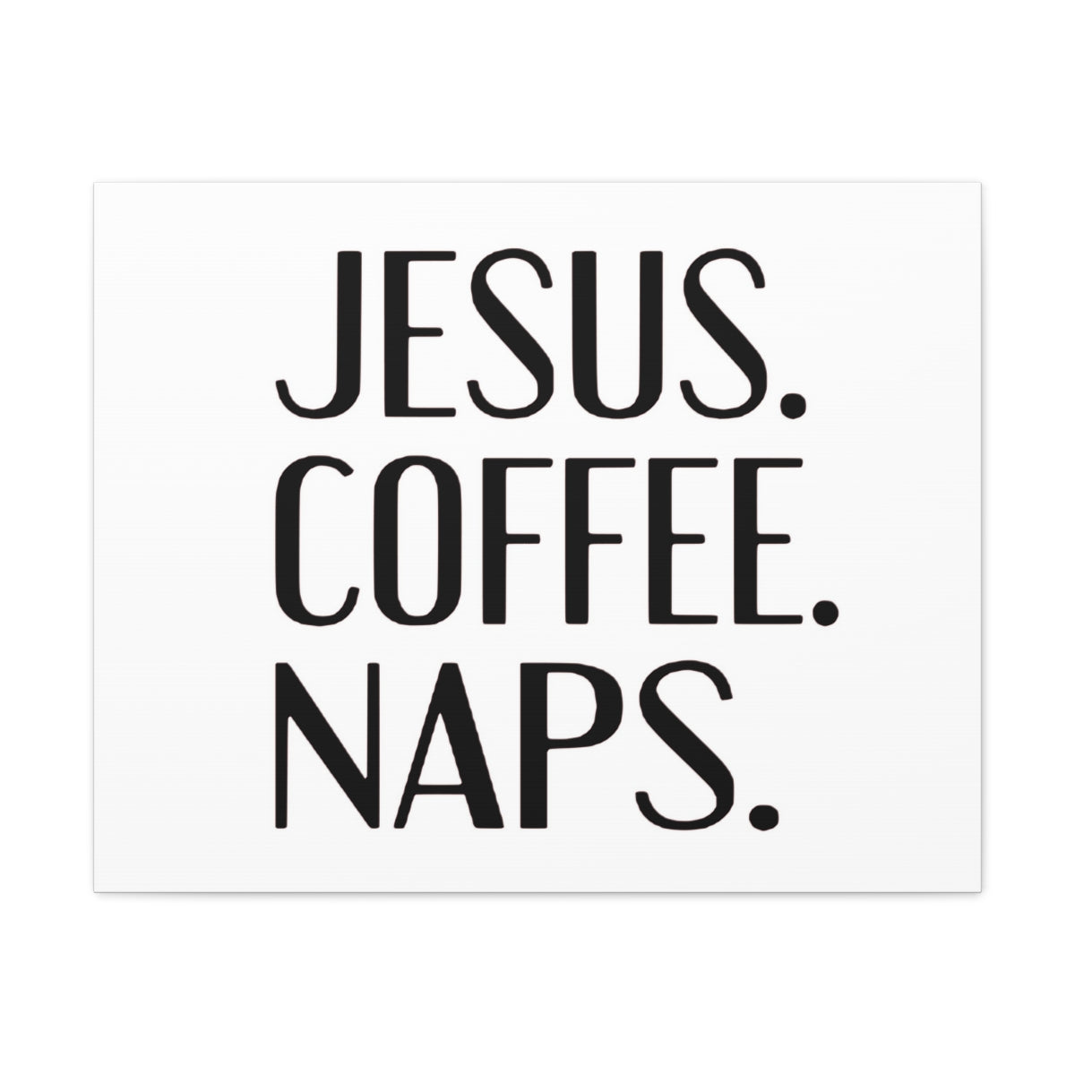 Scripture Walls Jesus Coffee Naps Romans 10:9 Christian Wall Art Print Ready to Hang Unframed-Express Your Love Gifts