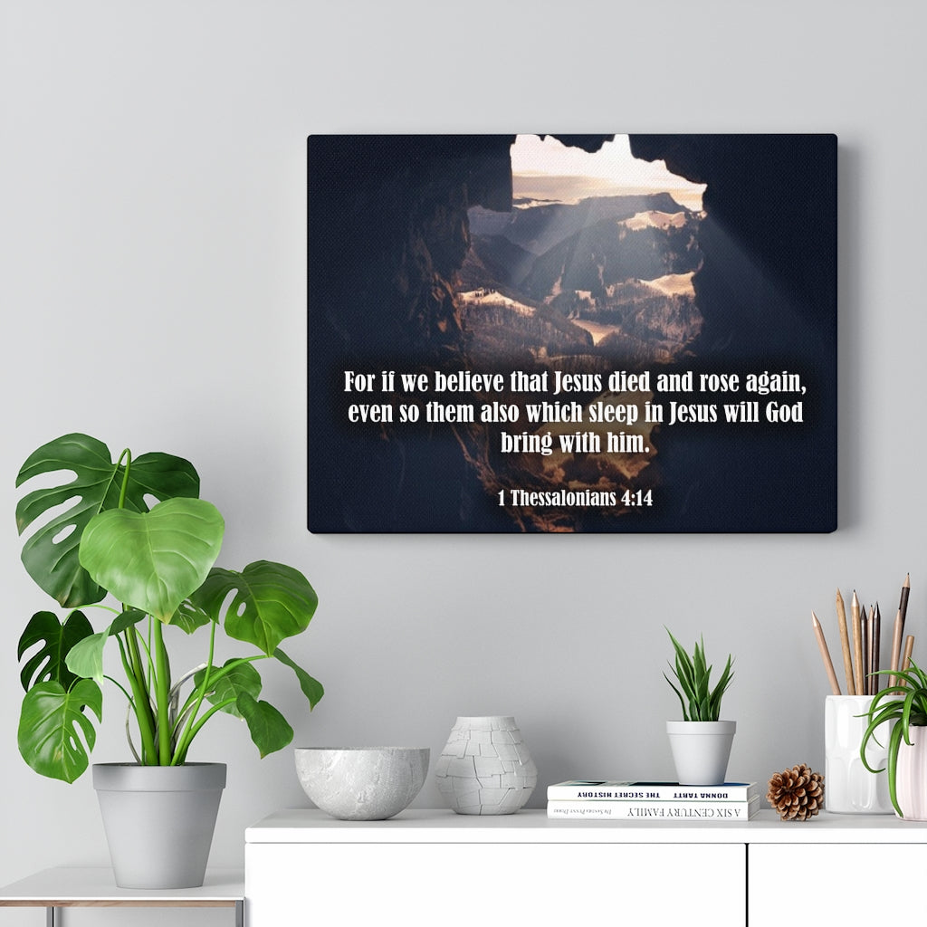 Scripture Walls Jesus Died and Rose Again 1 Thessalonians 4:14 Bible Verse Canvas Christian Wall Art Ready to Hang Unframed-Express Your Love Gifts