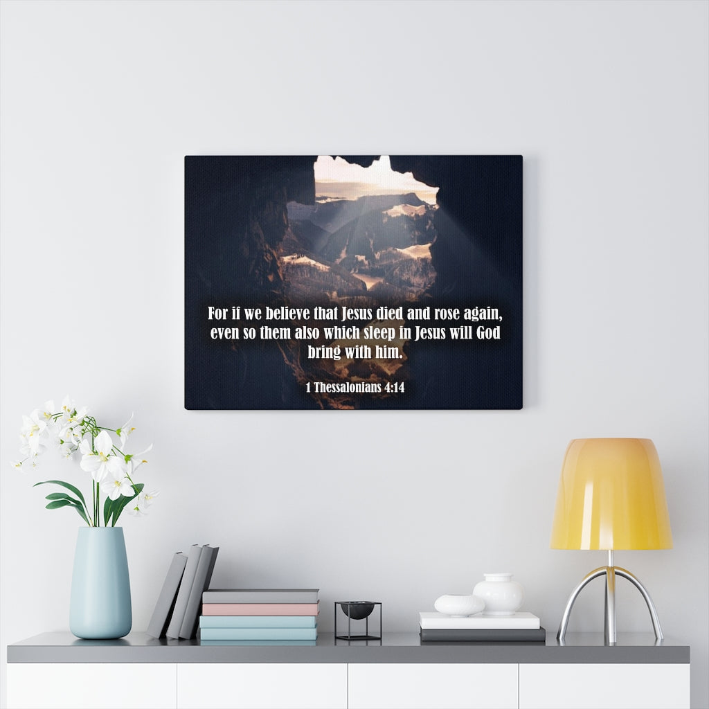 Scripture Walls Jesus Died and Rose Again 1 Thessalonians 4:14 Bible Verse Canvas Christian Wall Art Ready to Hang Unframed-Express Your Love Gifts