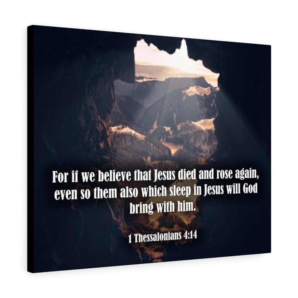 Scripture Walls Jesus Died and Rose Again 1 Thessalonians 4:14 Bible Verse Canvas Christian Wall Art Ready to Hang Unframed-Express Your Love Gifts