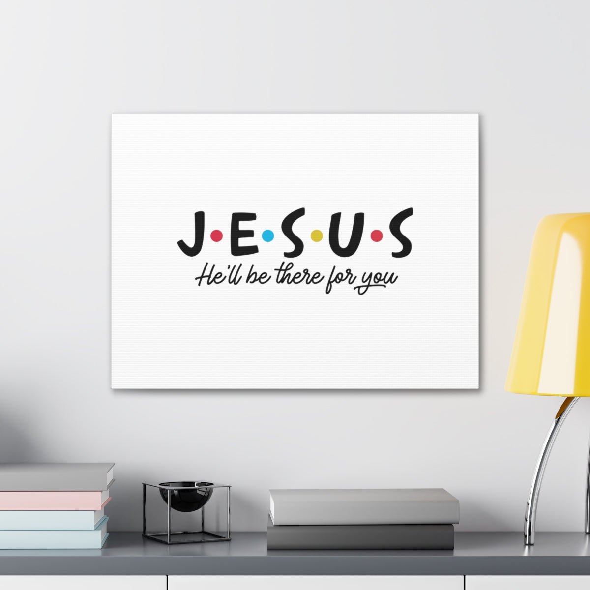 Scripture Walls Jesus He'll Be There For You John 14:18 Christian Wall Art Bible Verse Print Ready to Hang Unframed-Express Your Love Gifts