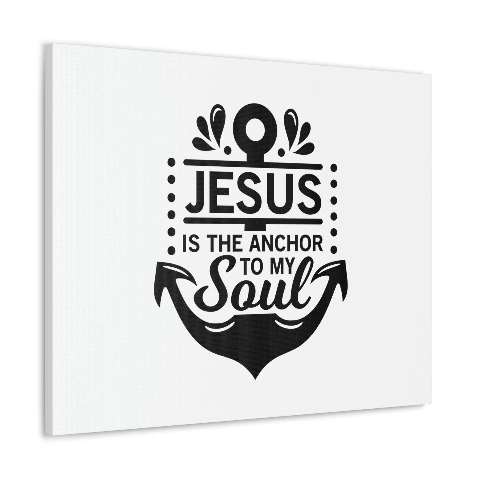 Scripture Walls Jesus Is The Anchor To My Soul Hebrews 6:19 Christian Wall Art Bible Verse Print Ready to Hang Unframed-Express Your Love Gifts