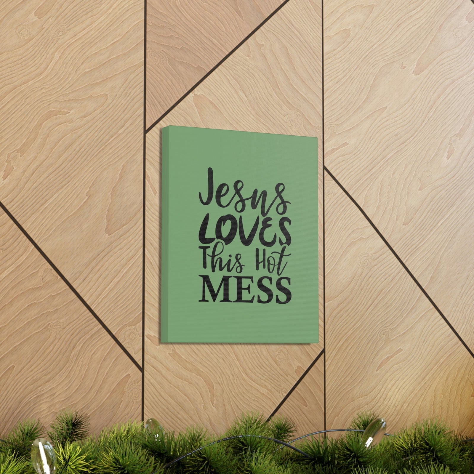 Scripture Walls Jesus Loves This Hot Mess John 14:21 Green Bible Verse Canvas Christian Wall Art Ready to Hang Unframed-Express Your Love Gifts