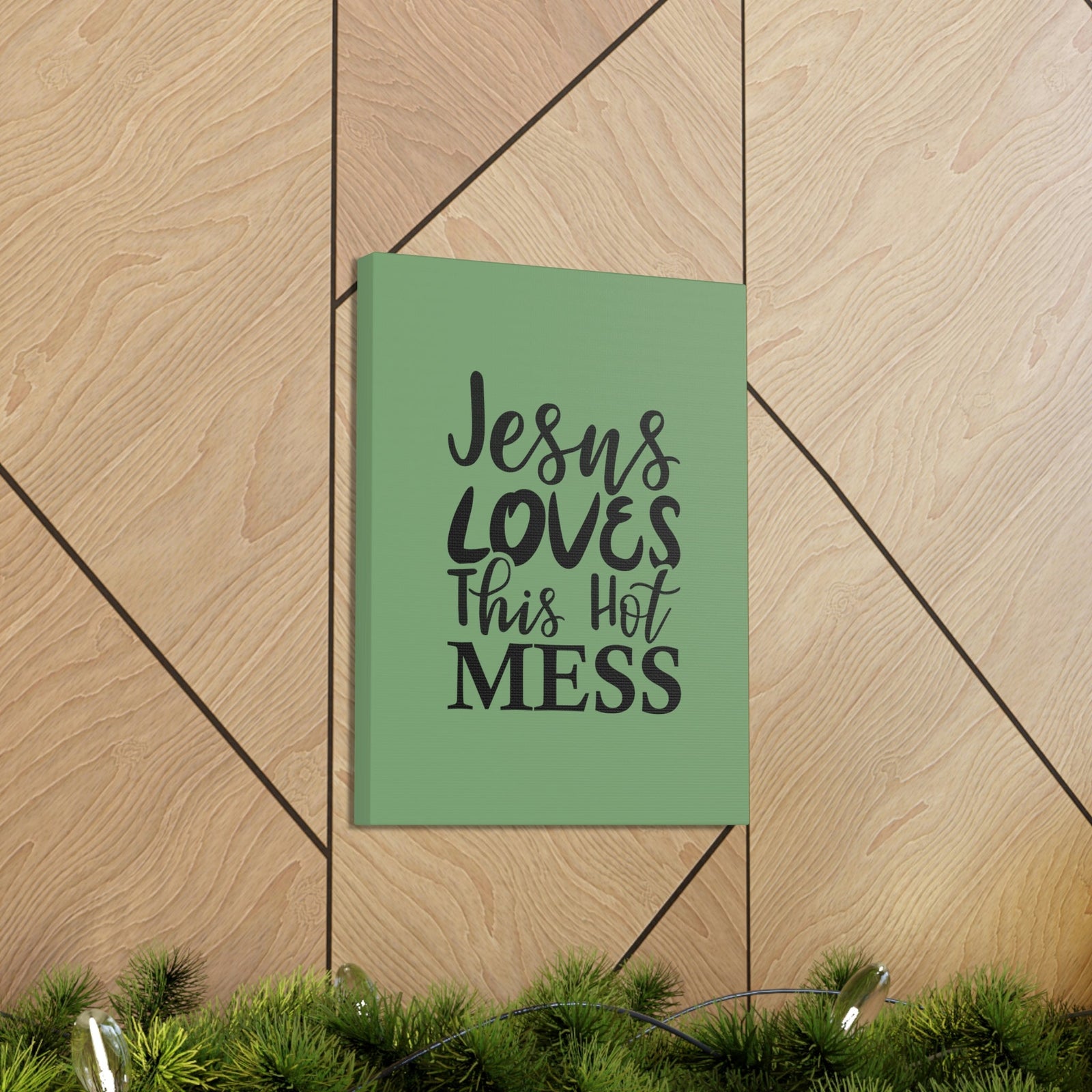 Scripture Walls Jesus Loves This Hot Mess John 14:21 Green Bible Verse Canvas Christian Wall Art Ready to Hang Unframed-Express Your Love Gifts